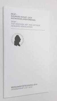 Skaf- Sveriges konst- och antikhandlareförening : Medlemsförteckning 2010 = Skaf - The Swedish art and antique dealers association : Memebership list 2010
