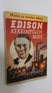 Edison, keksintöjen mies