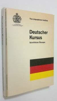 Deutscher Kursus ; Deutscher Kursus : Schriftliche Ubungen