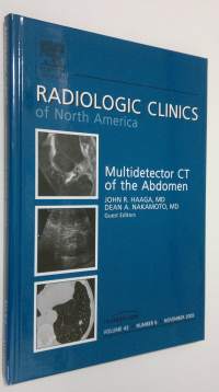 Multidetector CT of the Abdomen : Radiological Clinics of North America - november 2005, vol. 43 nr. 6