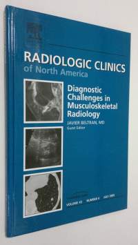 Diagnostic Challenges in Musculoskeletal Radiology : Radiological Clinics of North America - july 2005, vol 43 nr. 4