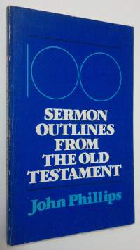 100 sermon outlines from the Old Testament