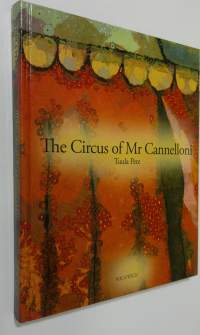 The circus of Mr Cannelloni (UUSI)