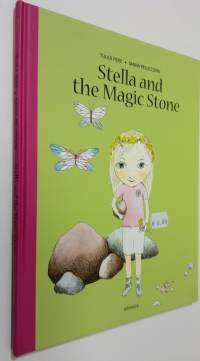 Stella and the magic stone (UUSI)