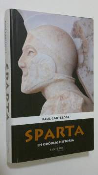 Sparta : en odödlig historia