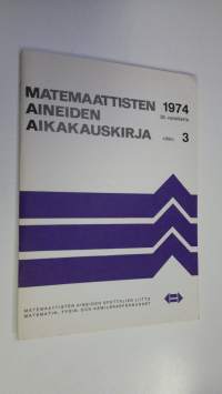 Matemaattisten aineiden aikakauskirja 1974 vihko 3