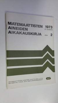 Matemaattisten aineiden aikakauskirja 1973 vihko 2