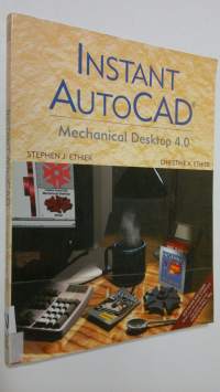 Instant AutoCAD : Mechanical Desktop 4.0 (+cd-rom)