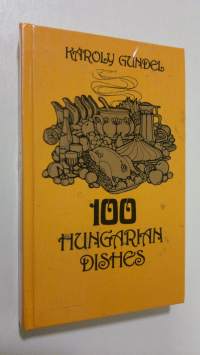 100 Hungarian Dishes