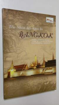 The Must See Sites In Bangkok