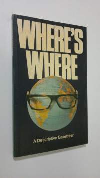 Where&#039;s where : A descriptive gazetteer