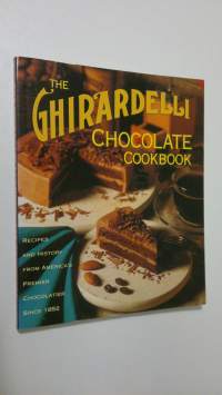 The Ghirardelli Chocolate Cookbook