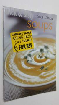 Quick &amp; Tasty Soups South Africa