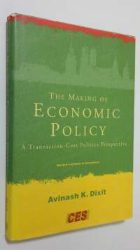 The making of economic policy : a transaction-cost politics perspective