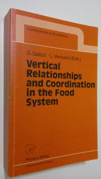 Vertical Relationships and Coordination in the Food System
