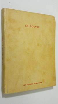 The Louvre : the masterpieces in painting s from XVth to the XXth century