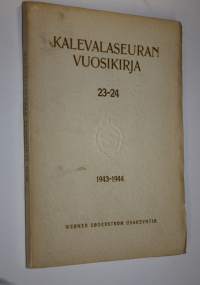 Kalevalaseuran vuosikirja 23-24 1943-1944