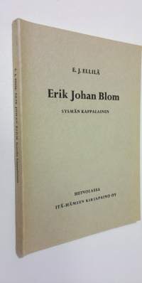 Erik Johan Blom, Sysmän kappalainen : kuvitettu