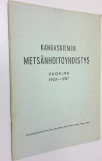 Kangasniemen metsänhoitoyhdistys vuosina 1933-1957