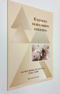 Palvelu, toipumisen perusta : AA Suomessa 50 vuotta : 1948-1998 : juhlajulkaisu (ERINOMAINEN)