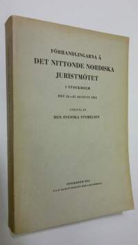 Förhandlingarna å det nittonde nordiska juristmötet i Stockholm : den 23-25 Augusti 1951