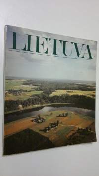 Lietuva is paukscio skrydzio = Lithuania - a bird&#039;s-eye view