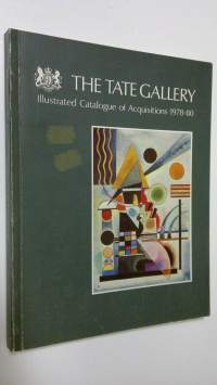 The Tate Gallery : Illustrated Catalogue of Acquisitions 1978-80