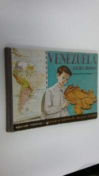 Venezuela en tus manos : geografia activa, intuitiva y natural de Venezuela