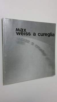Max Weiss a cureglia sculture 1954-1993