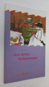 Ach lieber Schneemann (UUDENVEROINEN)