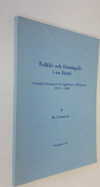 Folkliv och föreningsliv i en förort : svenska föreningen Treväpplingen 1919-1969