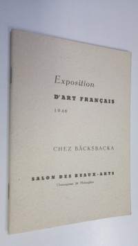 Exposition : D&#039;art francais 1946 Chez Bäcksbacka