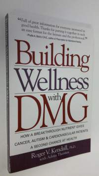 Building Wellness with DMG (ERINOMAINEN)