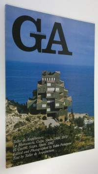 GA 19 : Taller de Arquitectura - LA Manzanera, Calpe, Spain 1966, 1972 El Castell, Sitges, Spain 1967
