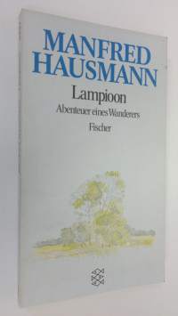 Lampioon : Abenteuer eines Wanderers