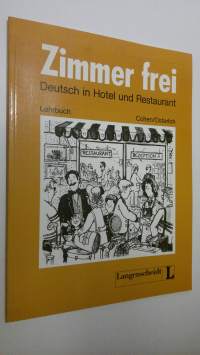 Zimmer frei : Deutsch in Hotel und Restaurant (lehrbuch) (ERINOMAINEN)