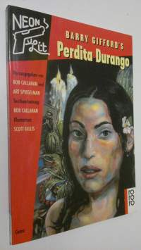 Barry Gifford&#039;s Perdita Durango : [Comic]