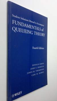 Solutions Manual to Accompany Fundamentals of Queueing Theory