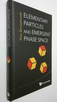 Elementary particles and emergent phase space (ERINOMAINEN)
