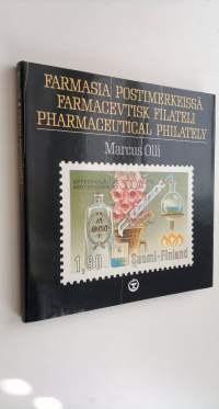 Farmasia postimerkeissä = Farmacevtisk filateli = Pharmaceutical philately