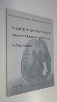 Multiple sclerosis in Finland : an epidemiological and genetic study