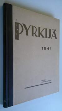 Pyrkijä vuosikerta 1941