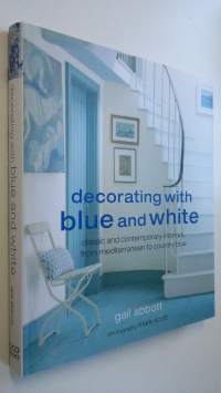Decorating with Blue and White (ERINOMAINEN)