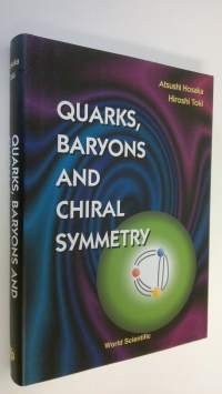 Quarks, Baryons and Chiral Symmetry (ERINOMAINEN)