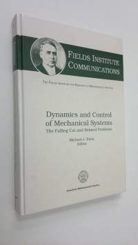 Dynamics and Control of Mechanical Systems : The Falling Cat an dRelated Problems (ERINOMAINEN)
