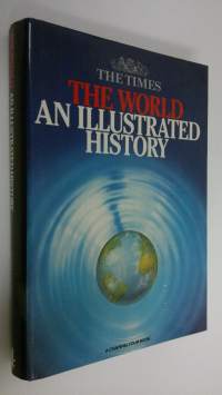 The World : an illustrated history