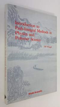 Introduction to Path-integral Methods in Physics and Polymer Science