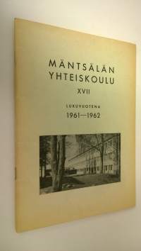 Mäntsälän yhteiskoulu XVI : lukuvuotena 1960-1961