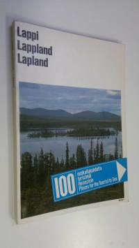 100 matkailukohdetta - turistmål - Reiseziele - places for the tourist to see Lappi : Lappland = Lappland = Lapland