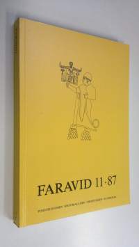 Faravid 11/87 : Pohjois-Suomen historiallisen yhdistyksen vuosikirja
